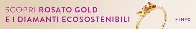 Scopri ROSATO GOLD e i DIAMANTI SOSTENIBILI